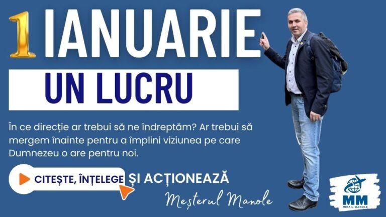 1 IANUARIE &ndash; UN LUCRU