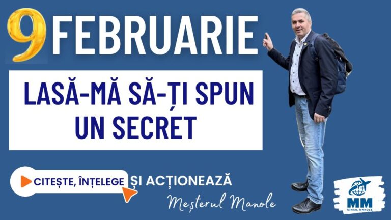 9 FEBRUARIE &ndash; LASĂ-MĂ SĂ-ȚI SPUN UN SECRET