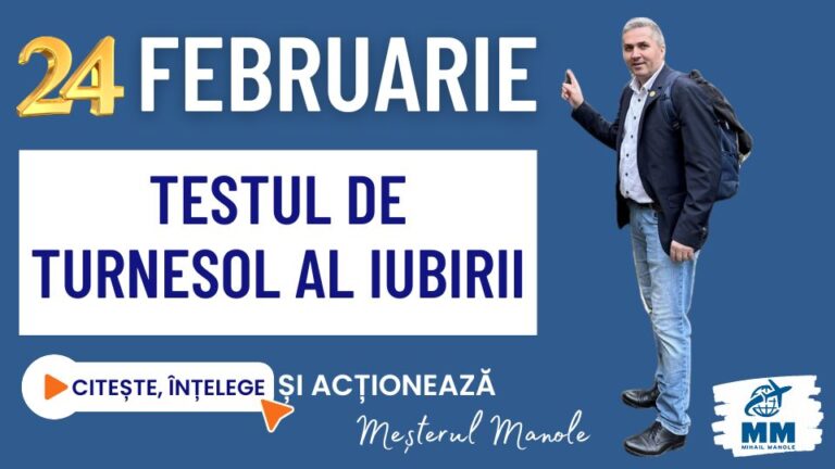 24 FEBRUARIE &ndash; TESTUL DE TURNESOL AL IUBIRII