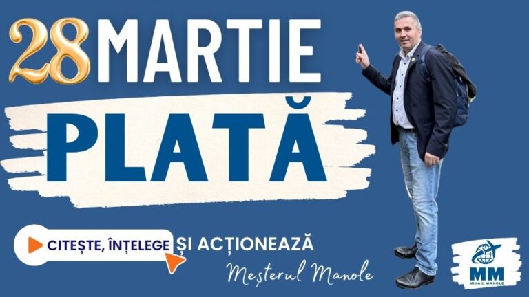 28 MARTIE &ndash; PLATĂ
