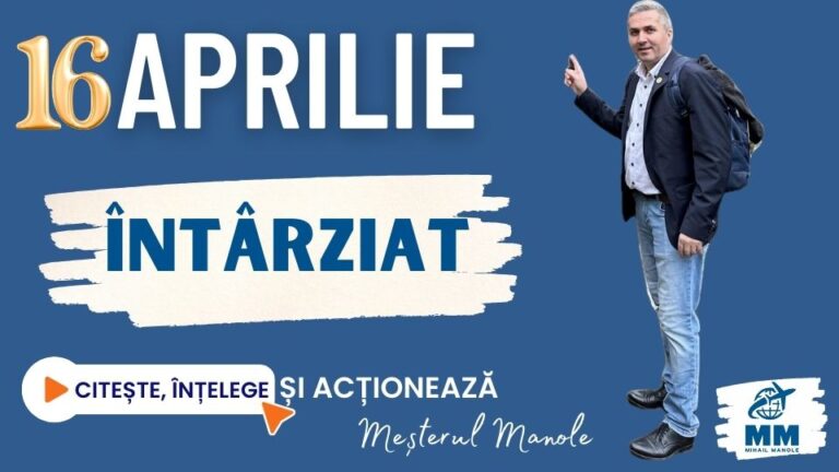 16 APRILIE &ndash; &Icirc;NT&Acirc;RZIAT