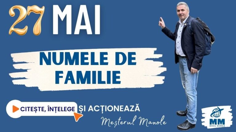 27 MAI &ndash; NUMELE DE FAMILIE