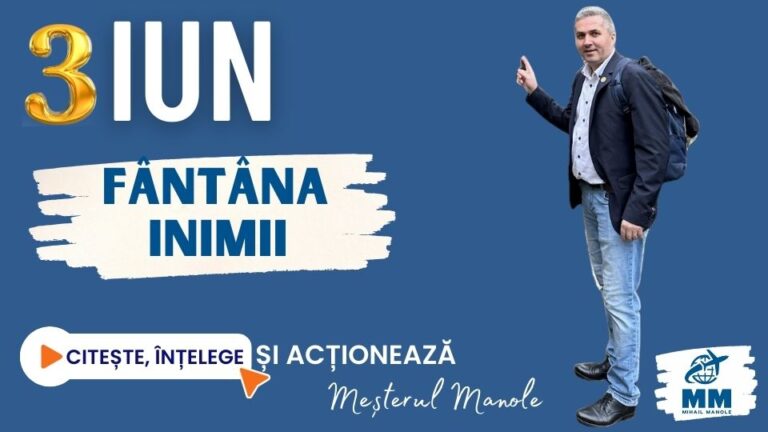 3 IUNIE &ndash; F&Acirc;NT&Acirc;NA INIMII
