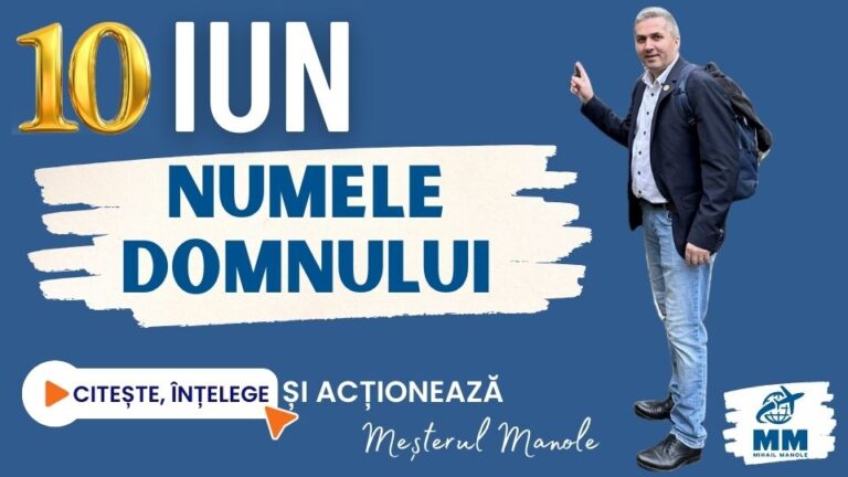 10 IUNIE &ndash; NUMELE DOMNULUI