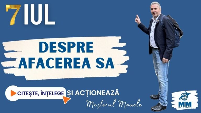 7 IULIE &ndash; DESPRE AFACEREA SA