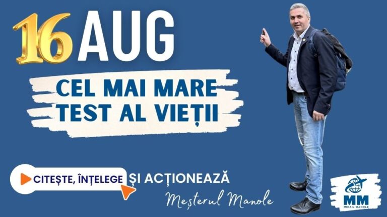 16 AUGUST &ndash; CEL MAI MARE TEST AL VIEȚII