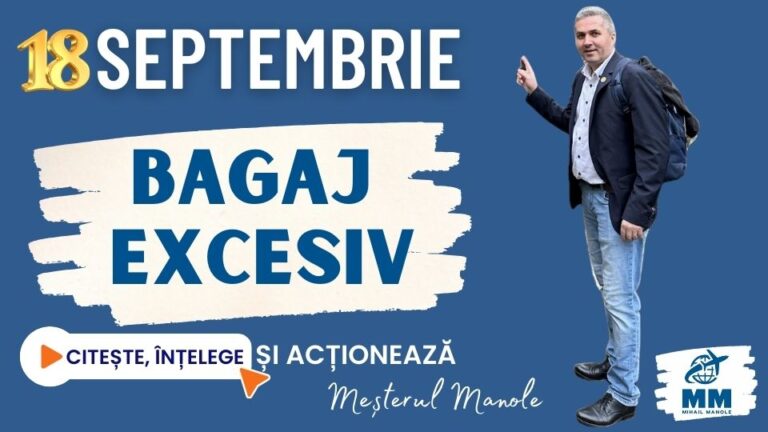 18 SEPTEMBRIE &ndash; BAGAJ EXCESIV