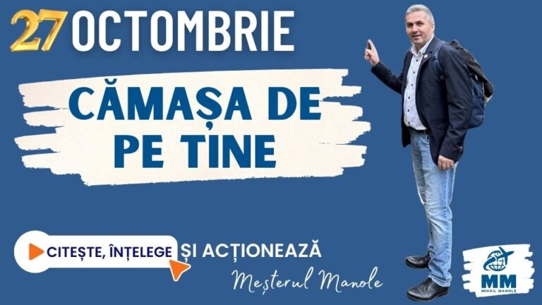 27 OCTOMBRIE &ndash; CĂMAȘA DE PE TINE