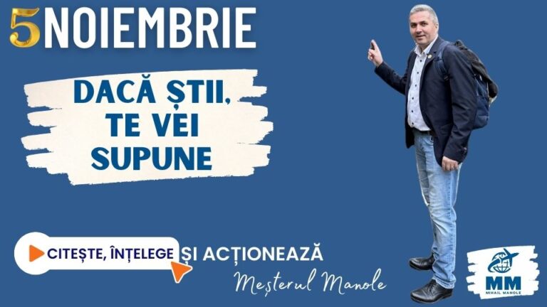 5 NOIEMBRIE &ndash; DACĂ ȘTII, TE VEI SUPUNE